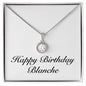 Happy Birthday Blanche - Eternal Hope Necklace