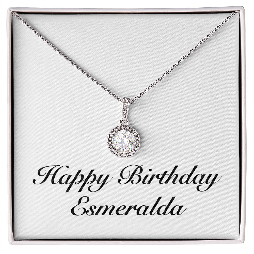 Happy Birthday Esmeralda - Eternal Hope Necklace