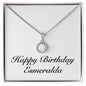 Happy Birthday Esmeralda - Eternal Hope Necklace