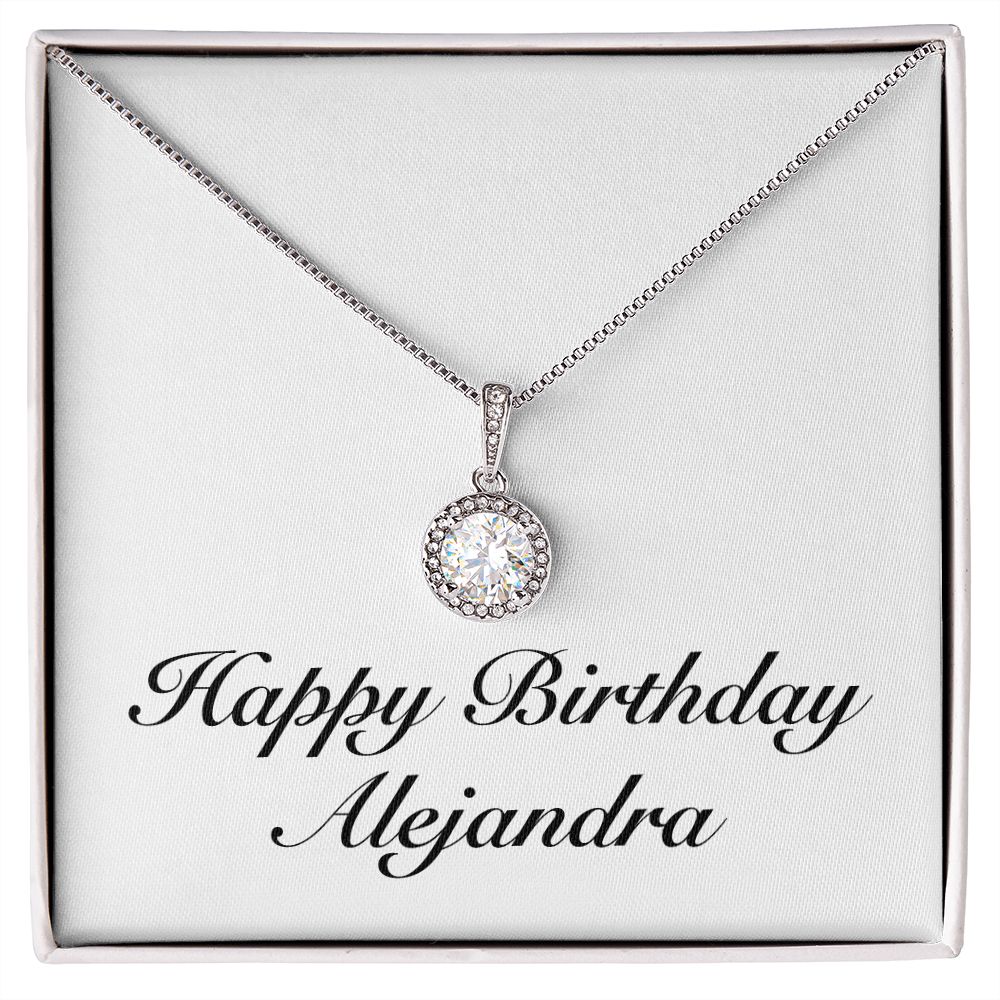 Happy Birthday Alejandra - Eternal Hope Necklace