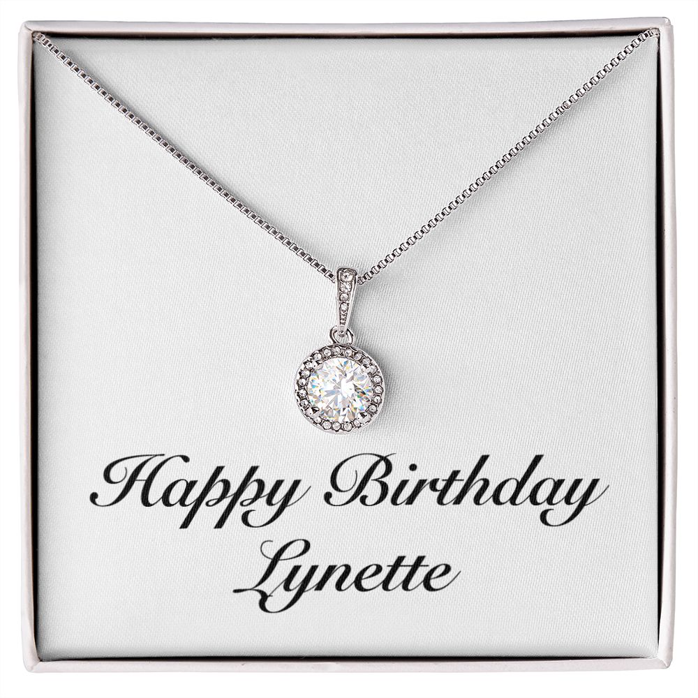 Happy Birthday Lynette - Eternal Hope Necklace
