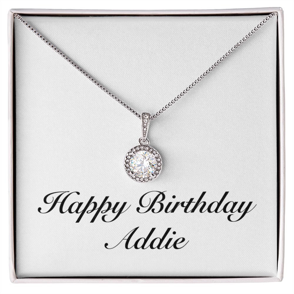 Happy Birthday Addie - Eternal Hope Necklace