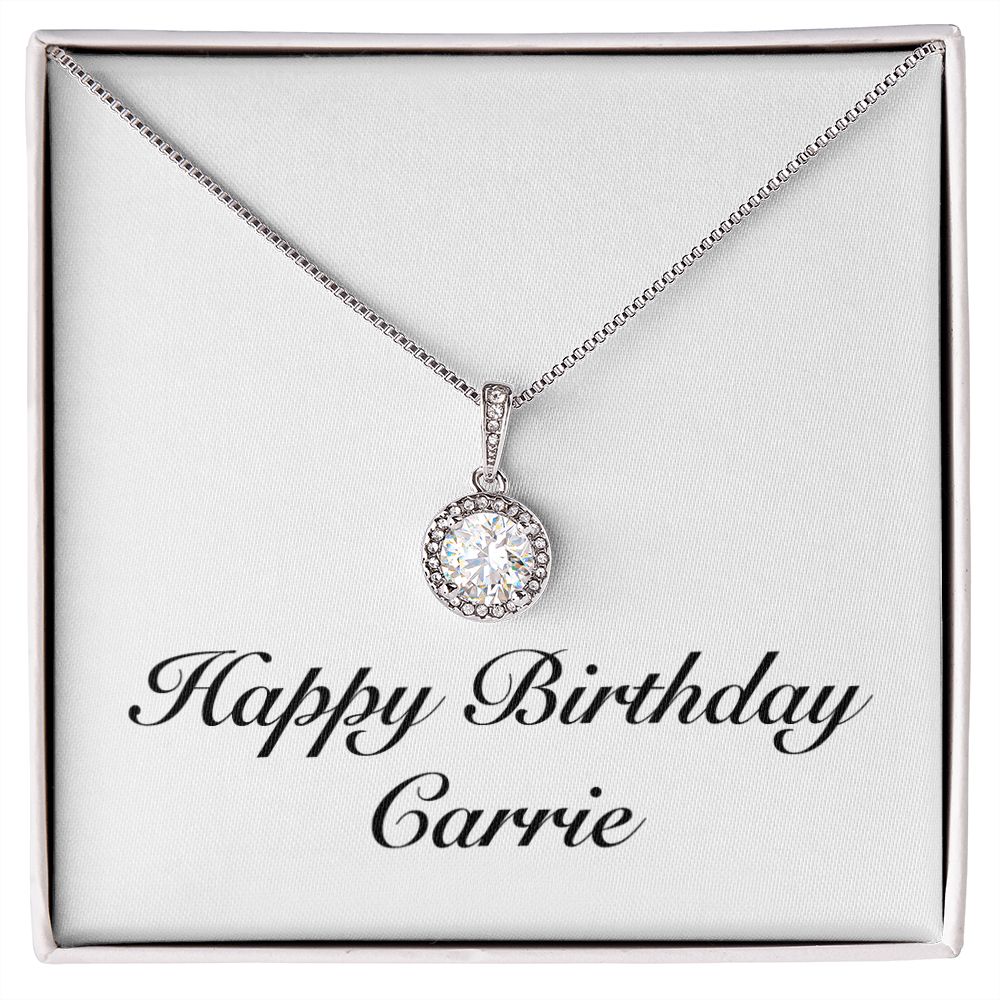 Happy Birthday Carrie - Eternal Hope Necklace