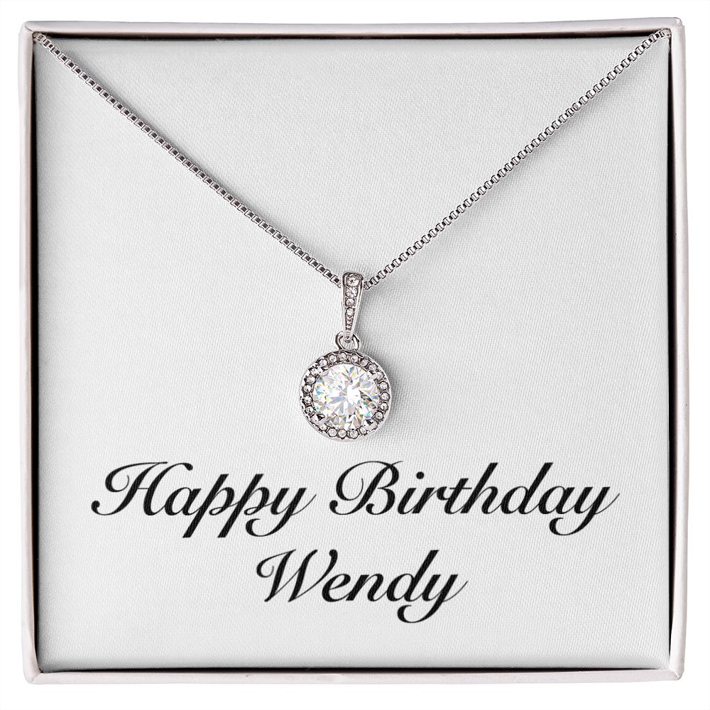 Happy Birthday Wendy - Eternal Hope Necklace