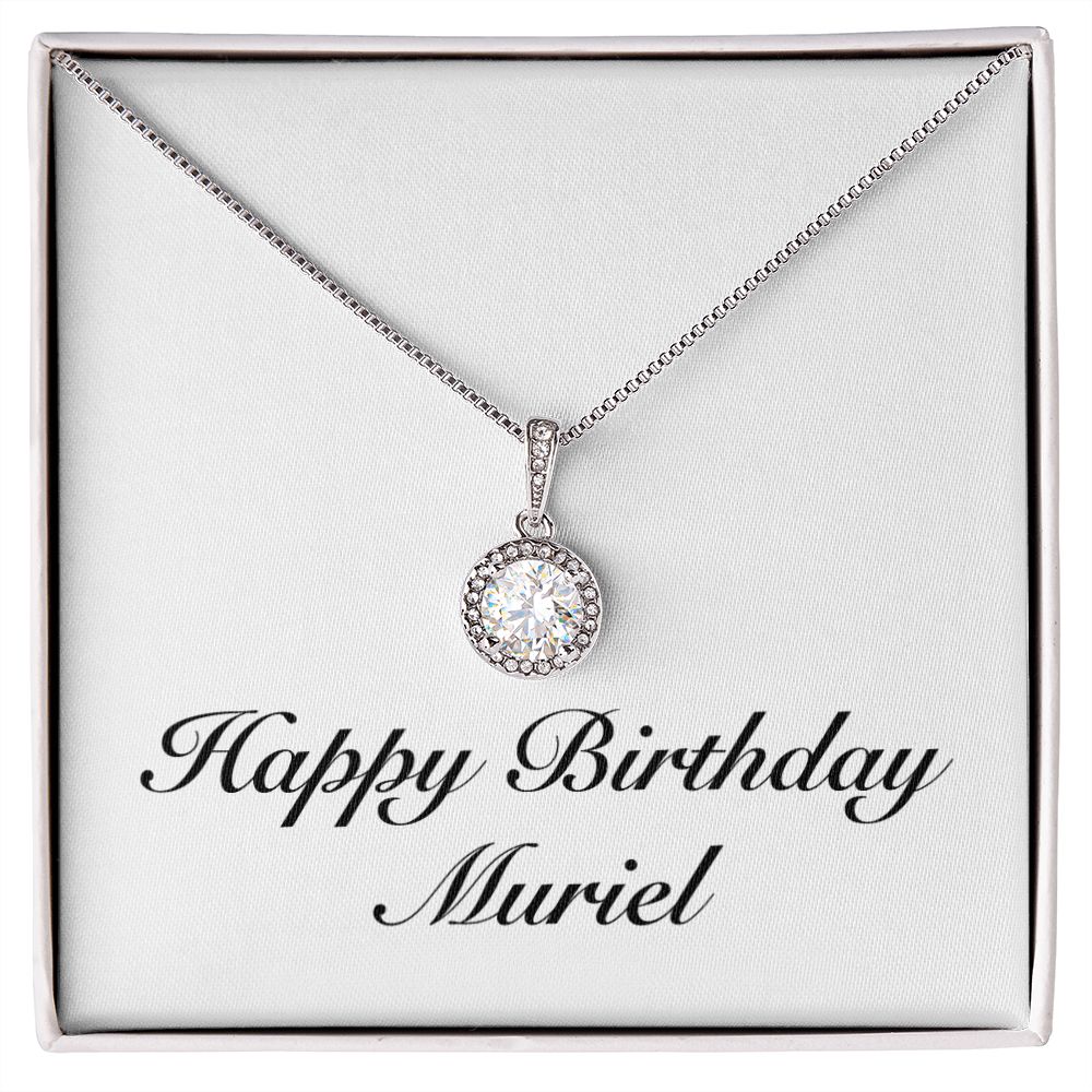 Happy Birthday Muriel - Eternal Hope Necklace