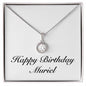 Happy Birthday Muriel - Eternal Hope Necklace