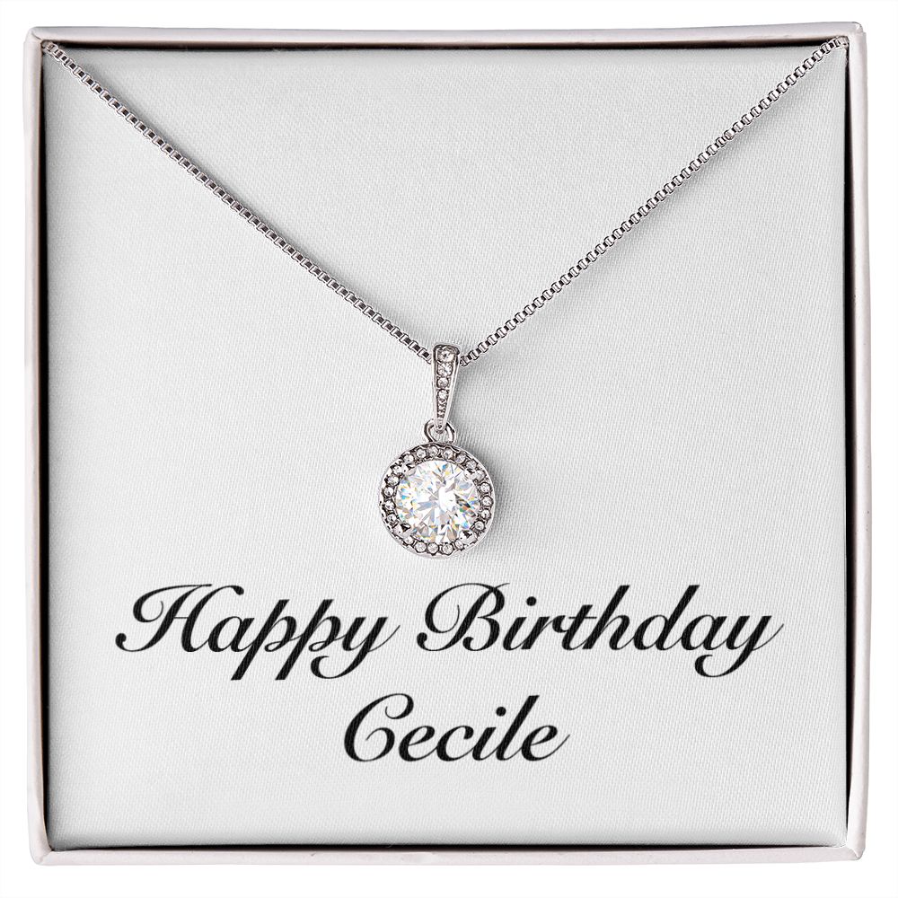 Happy Birthday Cecile - Eternal Hope Necklace
