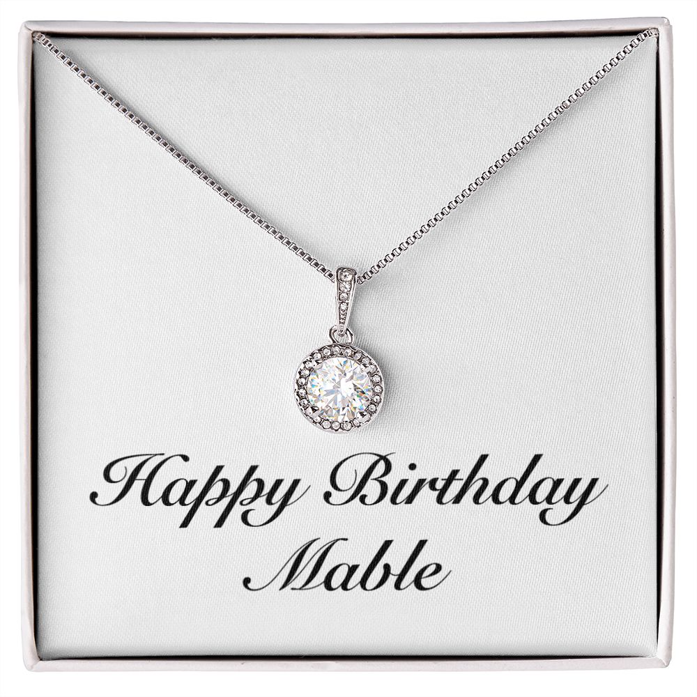 Happy Birthday Mable - Eternal Hope Necklace