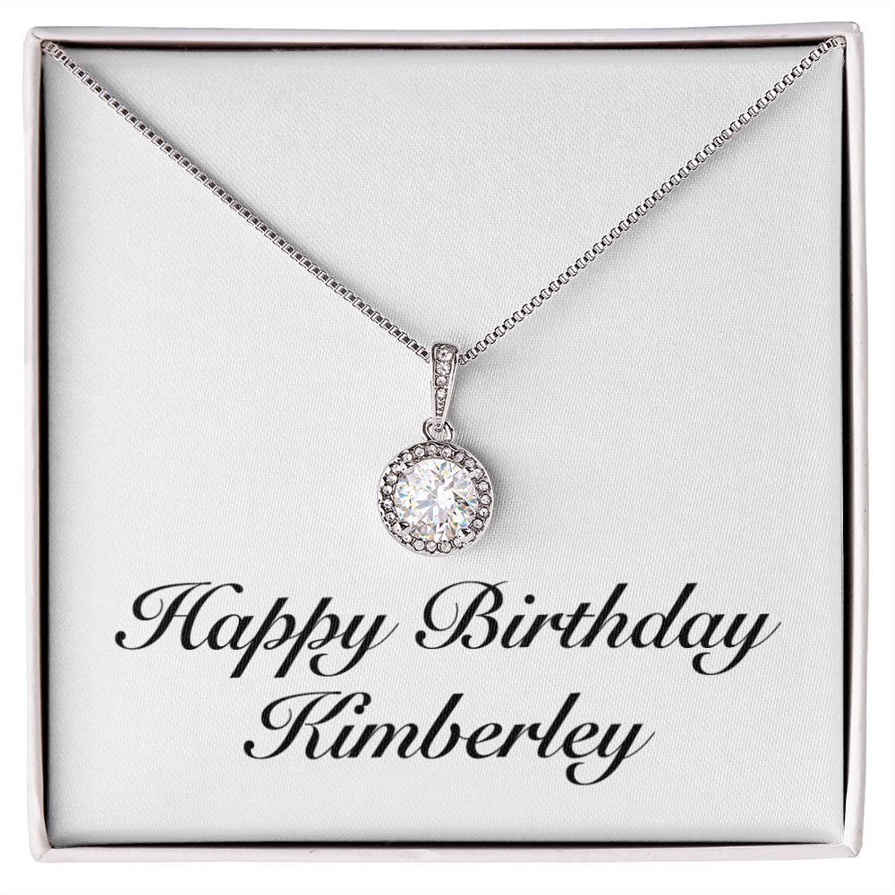 Happy Birthday Kimberley - Eternal Hope Necklace