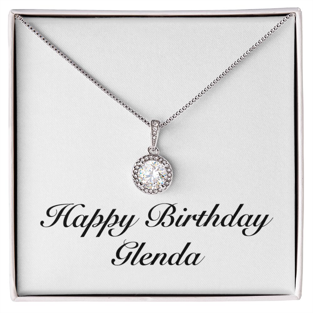 Happy Birthday Glenda - Eternal Hope Necklace