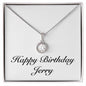 Happy Birthday Jerry - Eternal Hope Necklace