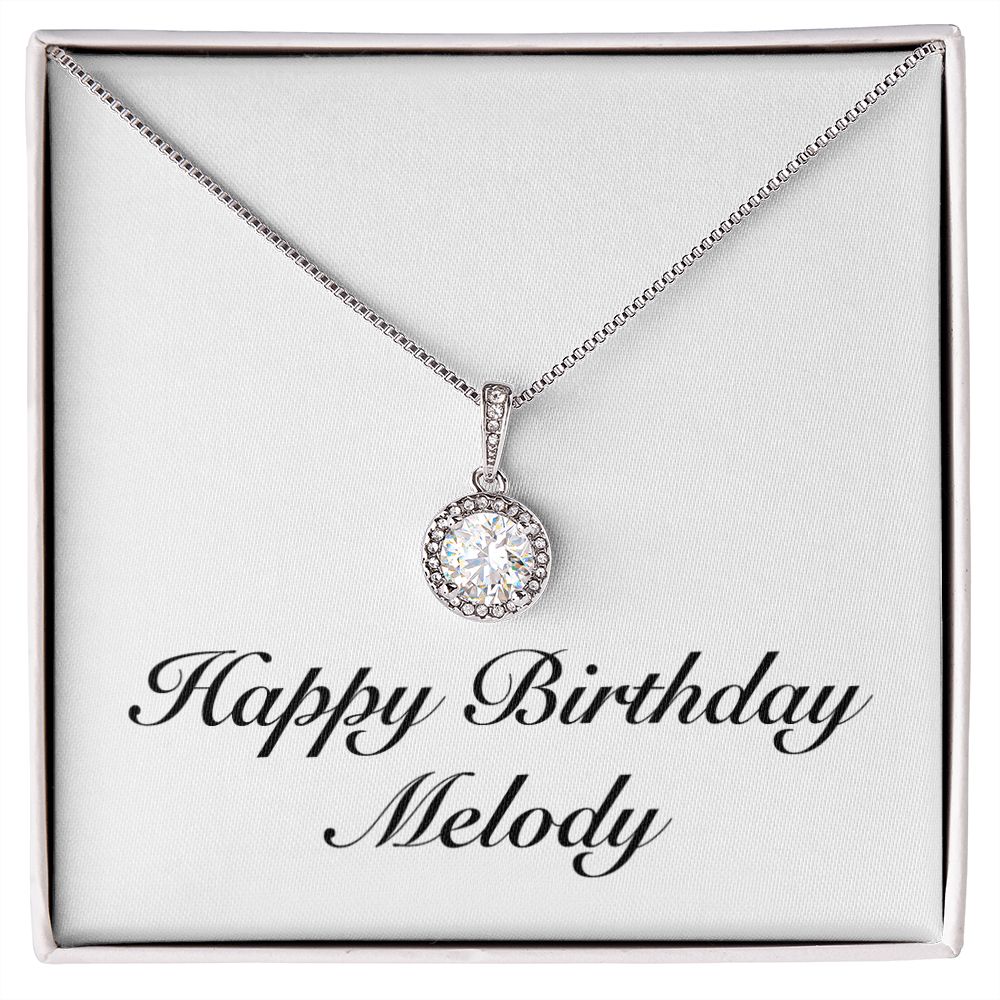 Happy Birthday Melody - Eternal Hope Necklace