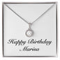 Happy Birthday Marisa - Eternal Hope Necklace