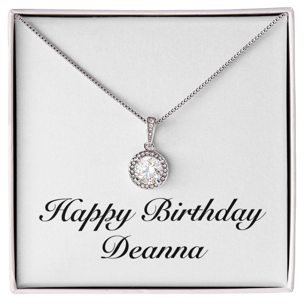 Happy Birthday Deanna - Eternal Hope Necklace