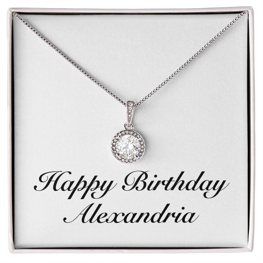 Happy Birthday Alexandria - Eternal Hope Necklace