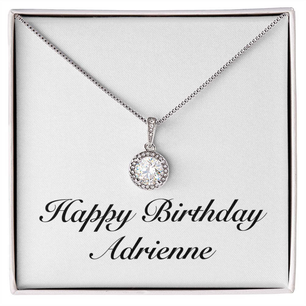 Happy Birthday Adrienne - Eternal Hope Necklace