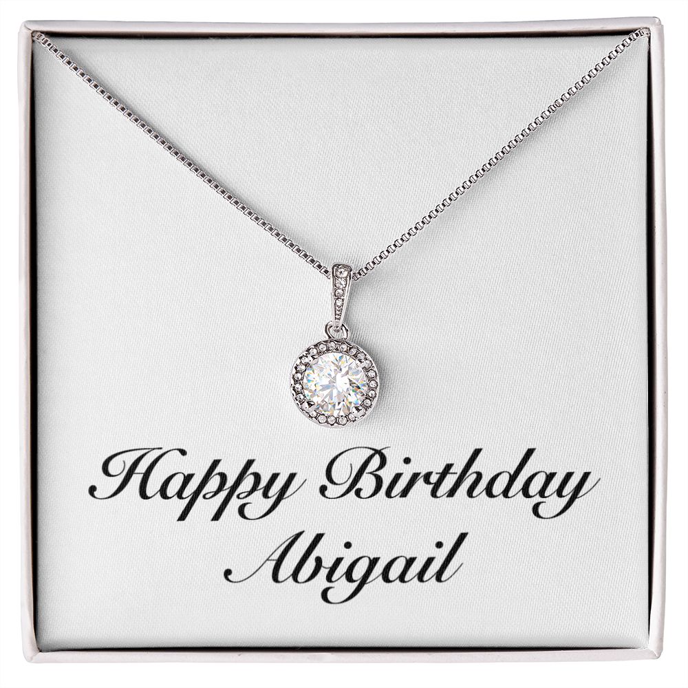 Happy Birthday Abigail - Eternal Hope Necklace
