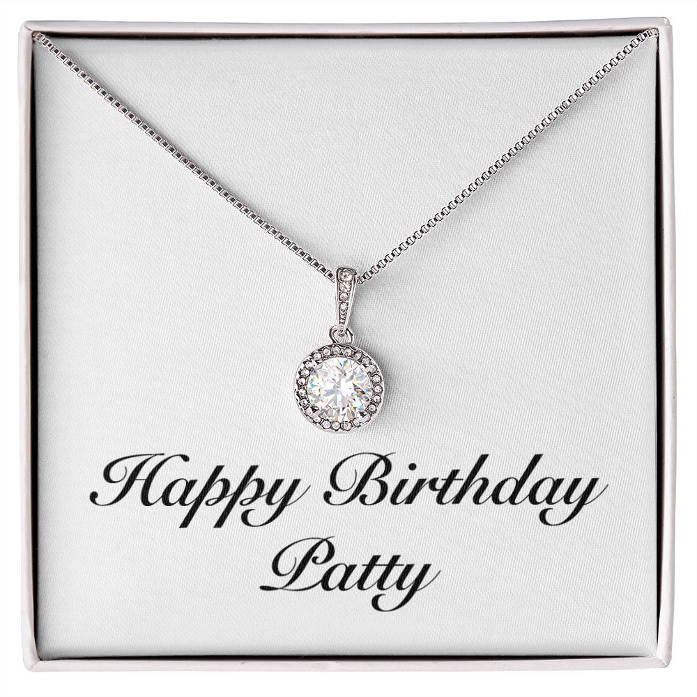 Happy Birthday Patty - Eternal Hope Necklace