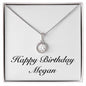 Happy Birthday Megan - Eternal Hope Necklace