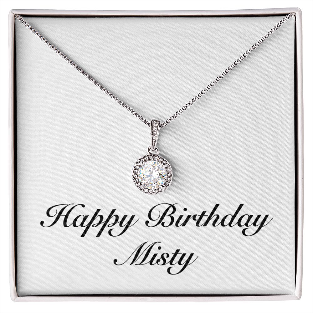 Happy Birthday Misty - Eternal Hope Necklace