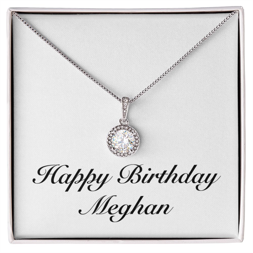 Happy Birthday Meghan - Eternal Hope Necklace