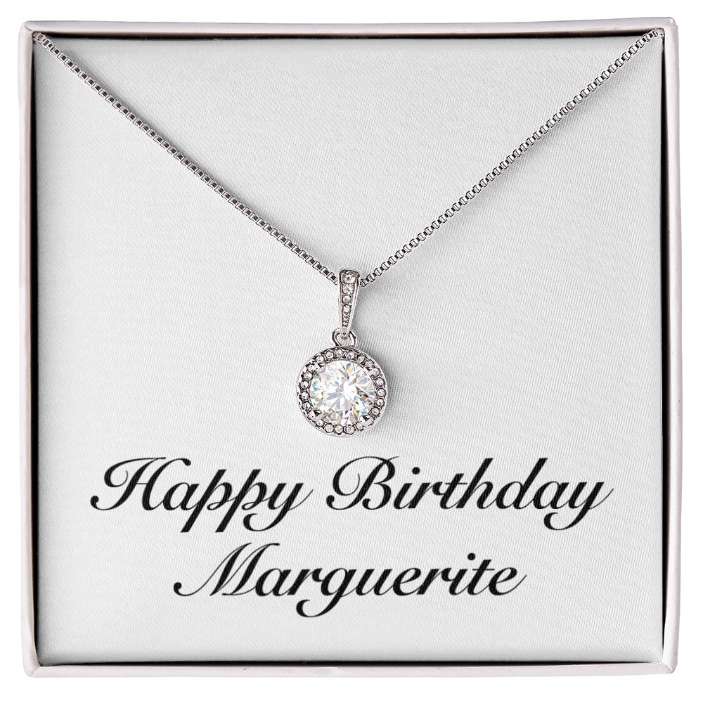Happy Birthday Marguerite - Eternal Hope Necklace