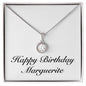 Happy Birthday Marguerite - Eternal Hope Necklace