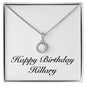 Happy Birthday Hillary - Eternal Hope Necklace
