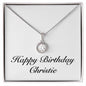 Happy Birthday Christie - Eternal Hope Necklace