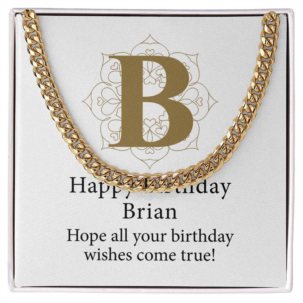 Happy Birthday Brian v01 - 14k Gold Finished Cuban Link Chain
