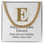 Happy Birthday Edward v01 - 14k Gold Finished Cuban Link Chain