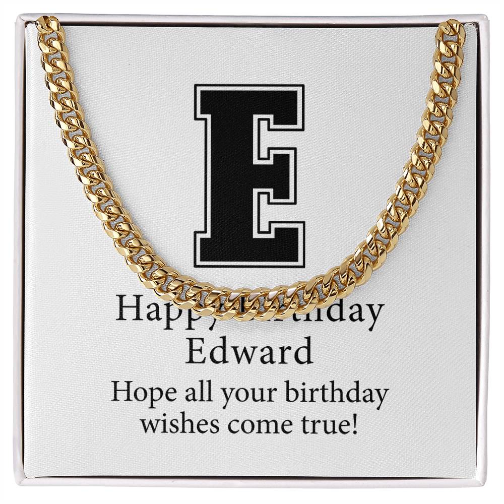 Happy Birthday Edward v02 - 14k Gold Finished Cuban Link Chain
