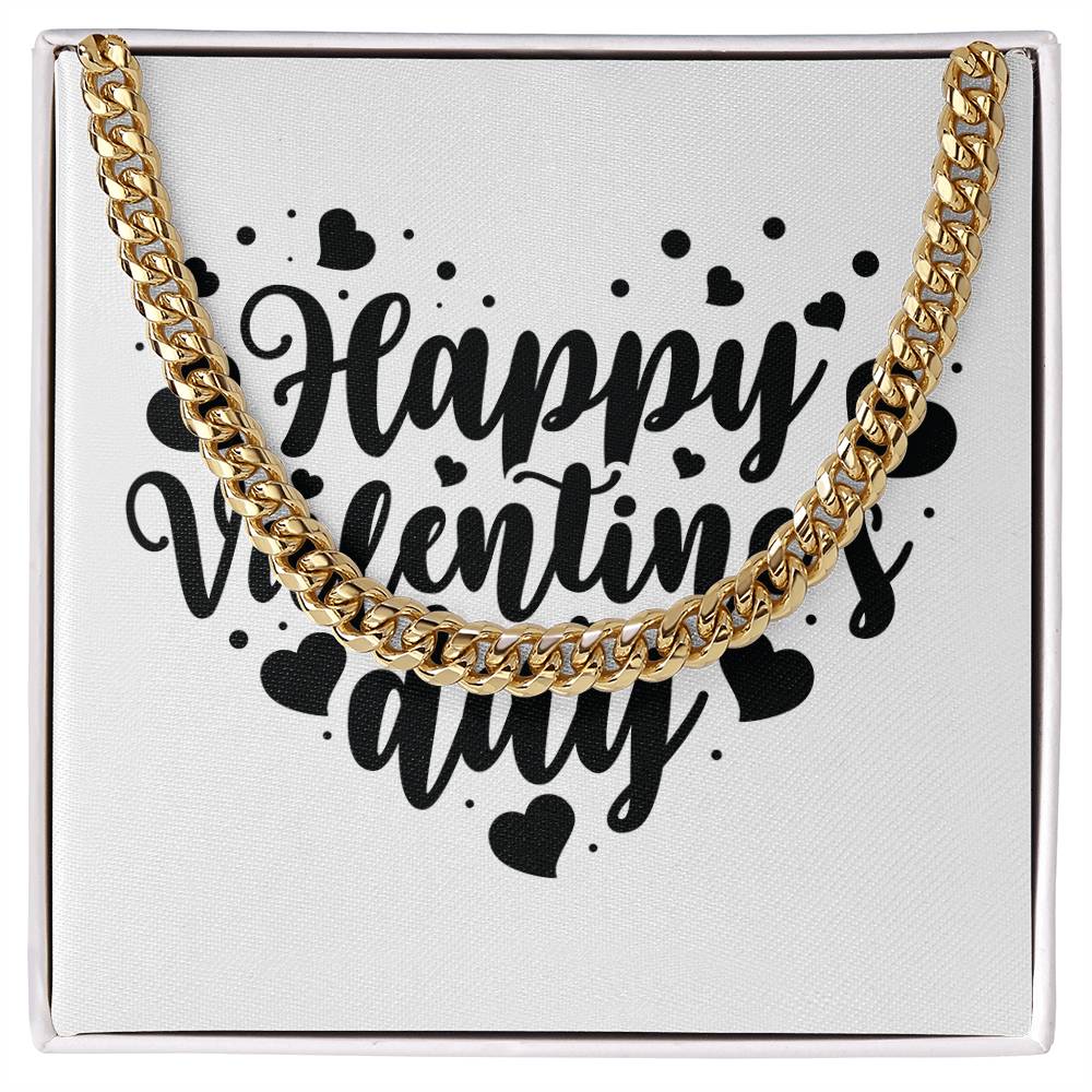 Happy Valentine's Day v2 - 14k Gold Finished Cuban Link Chain
