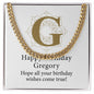 Happy Birthday Gregory v01 - 14k Gold Finished Cuban Link Chain