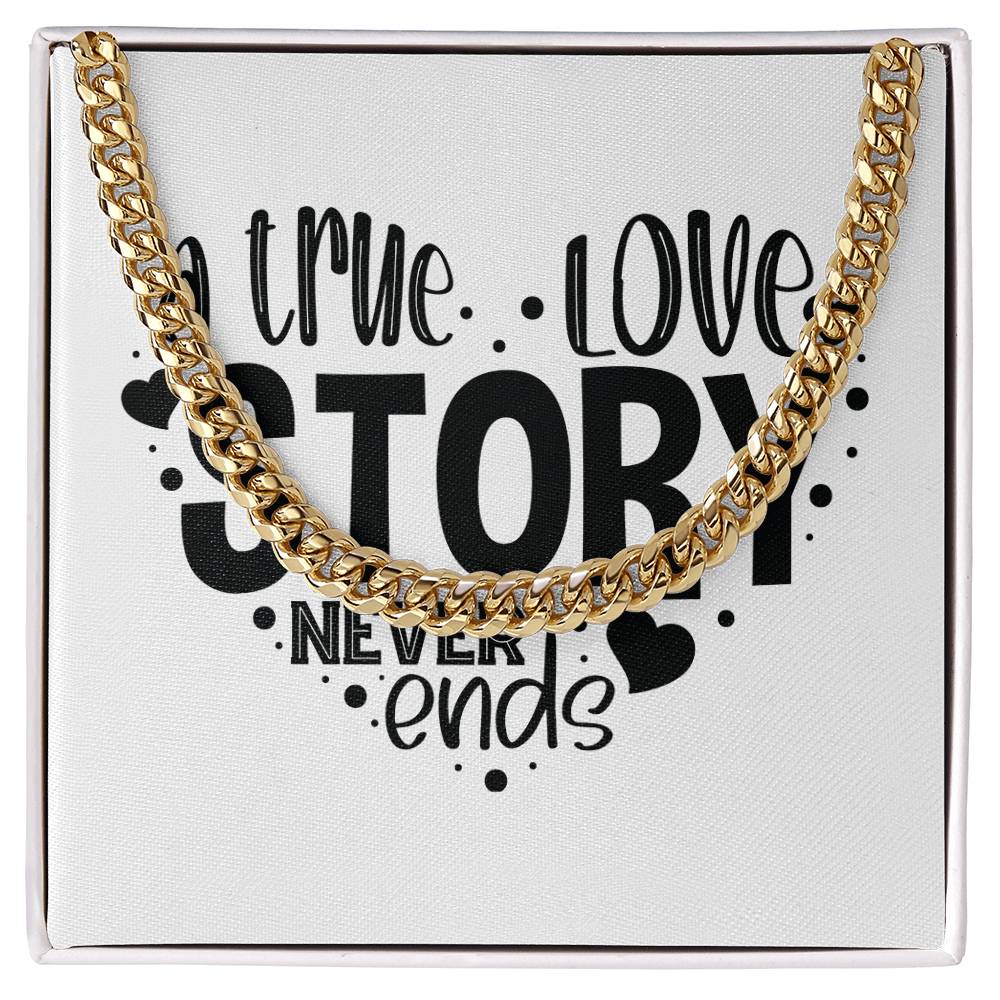 A True Love Story Never Ends v2 - 14k Gold Finished Cuban Link Chain