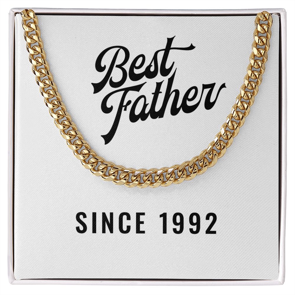 Best Father Since 1992 - 14k Gold Finished Cuban Link Chain