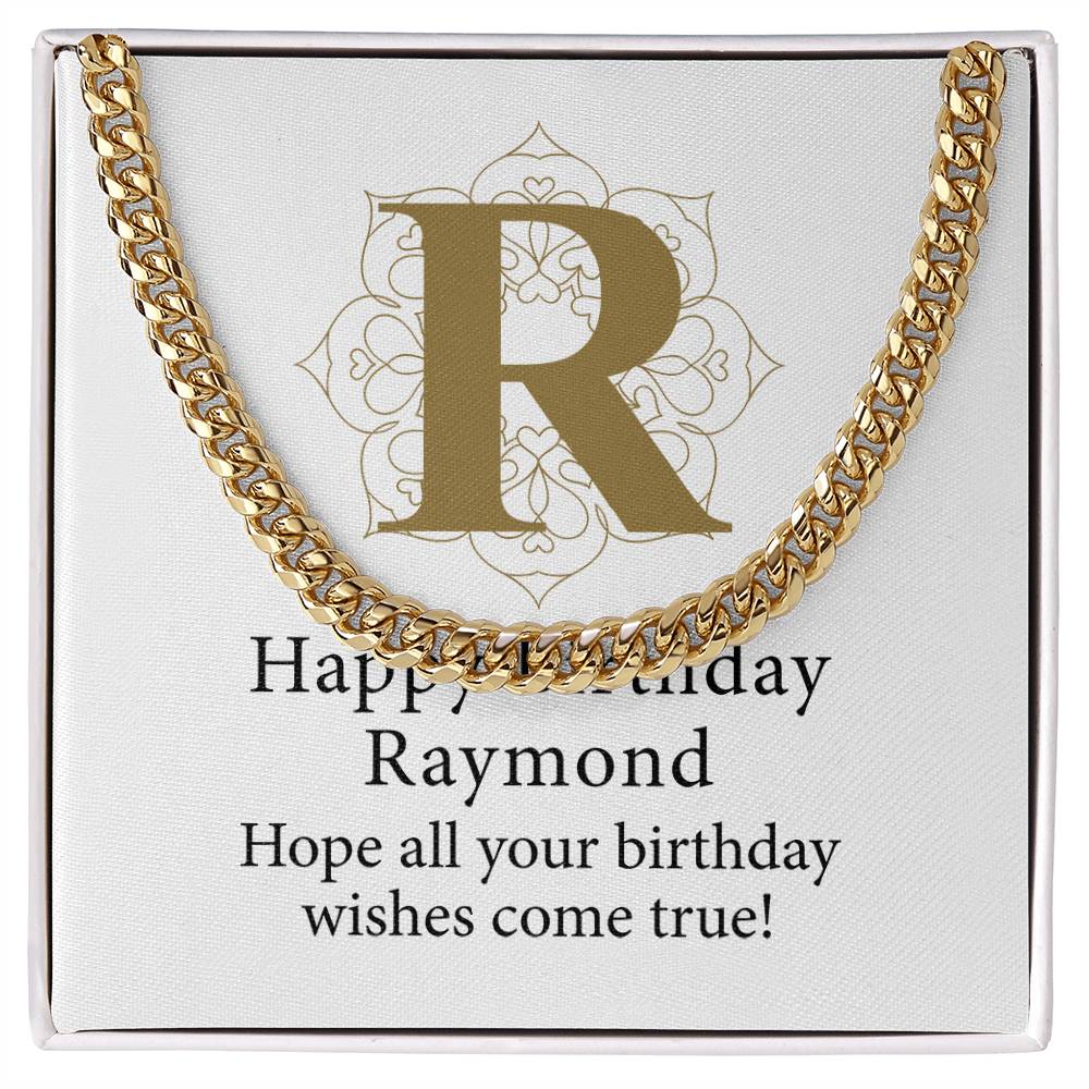 Happy Birthday Raymond v01 - 14k Gold Finished Cuban Link Chain