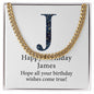 Happy Birthday James v03 - 14k Gold Finished Cuban Link Chain