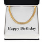 Happy Birthday - 14k Gold Finished Cuban Link Chain