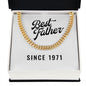 Best Father Since 1971 - 14k Gold Finished Cuban Link Chain