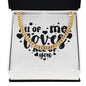 All of Me Loves All of You v2 - 14k Gold Finished Cuban Link Chain