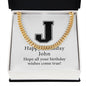 Happy Birthday John v02 - 14k Gold Finished Cuban Link Chain