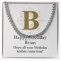 Happy Birthday Brian v01 - Cuban Link Chain