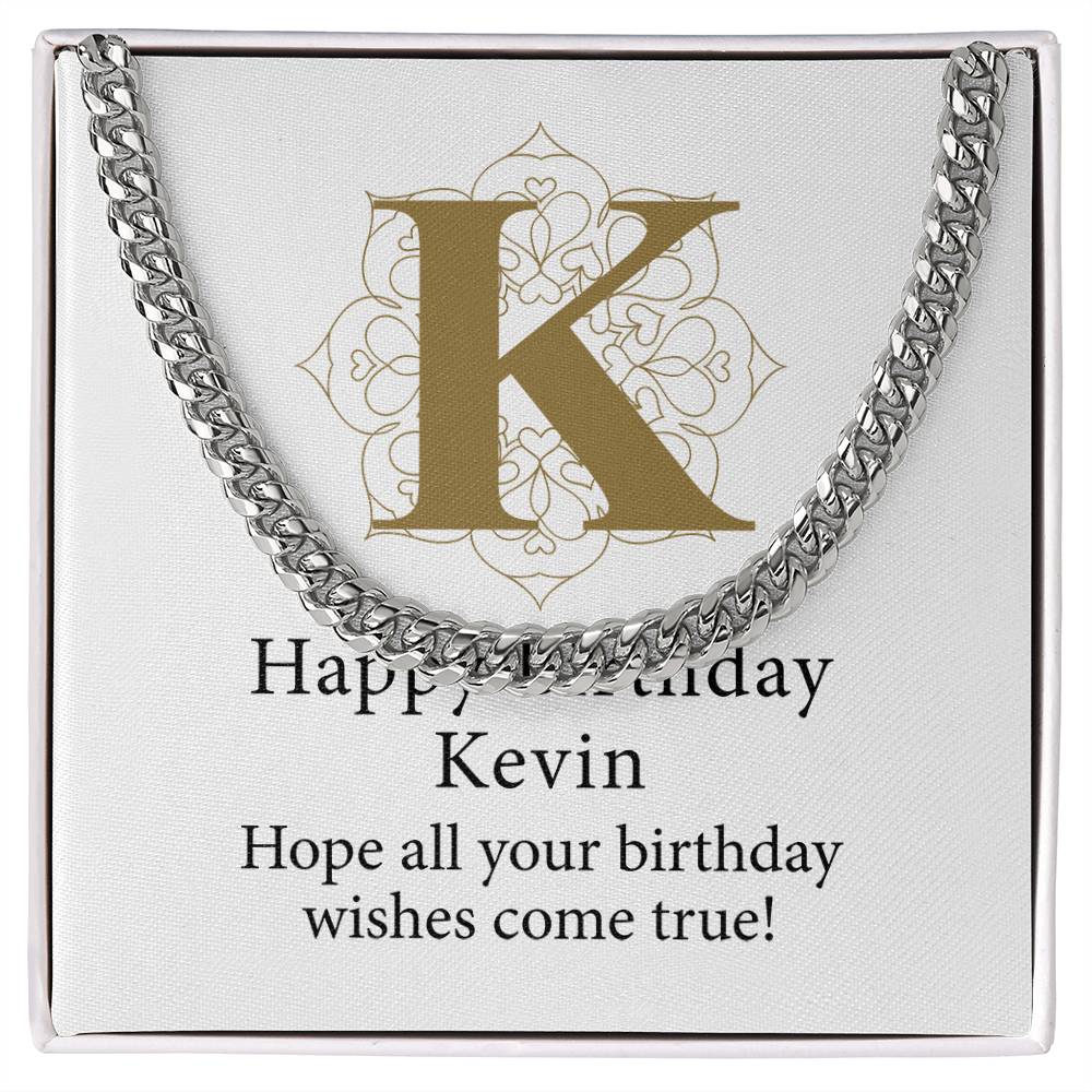 Happy Birthday Kevin v01 - Cuban Link Chain