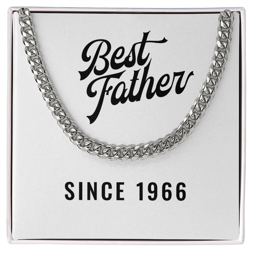 Best Father Since 1966 - Cuban Link Chain