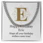 Happy Birthday Eric v01 - Cuban Link Chain