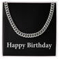 Happy Birthday v2 - Cuban Link Chain