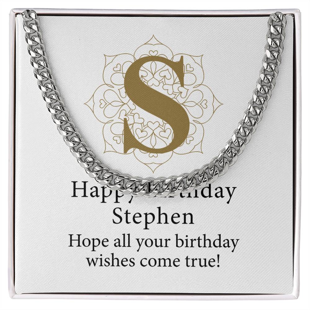 Happy Birthday Stephen v01 - Cuban Link Chain
