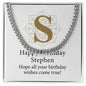 Happy Birthday Stephen v01 - Cuban Link Chain