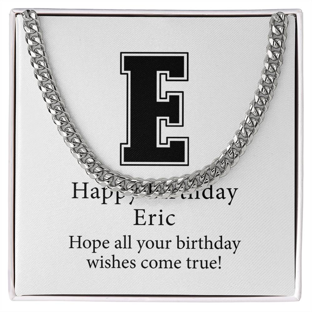 Happy Birthday Eric v02 - Cuban Link Chain